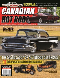 Canadian Hot Rod Magazine April 2024 and May 2024 Volume 19 Issue 4